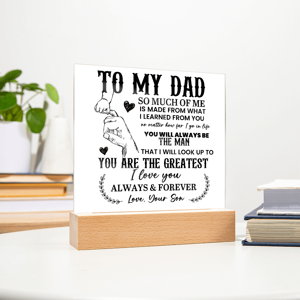 To My Dad Acrylic